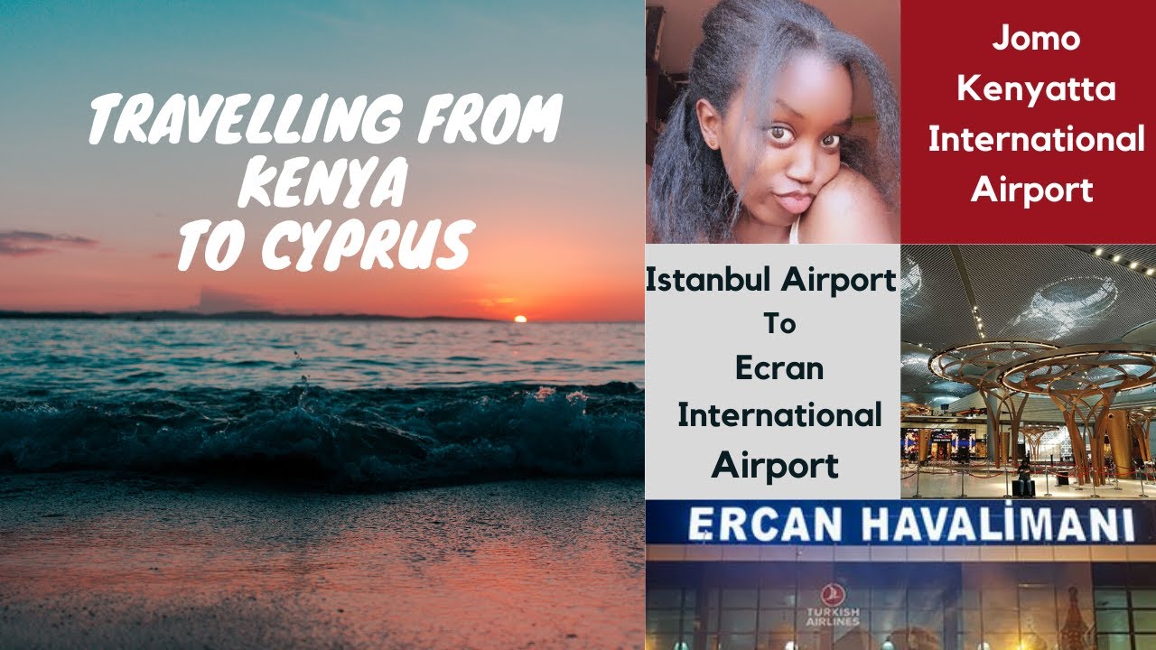 Turkish Airlines Travel to North Cyprus From Kenya || Istanbul Airport || Ercan havalimanı