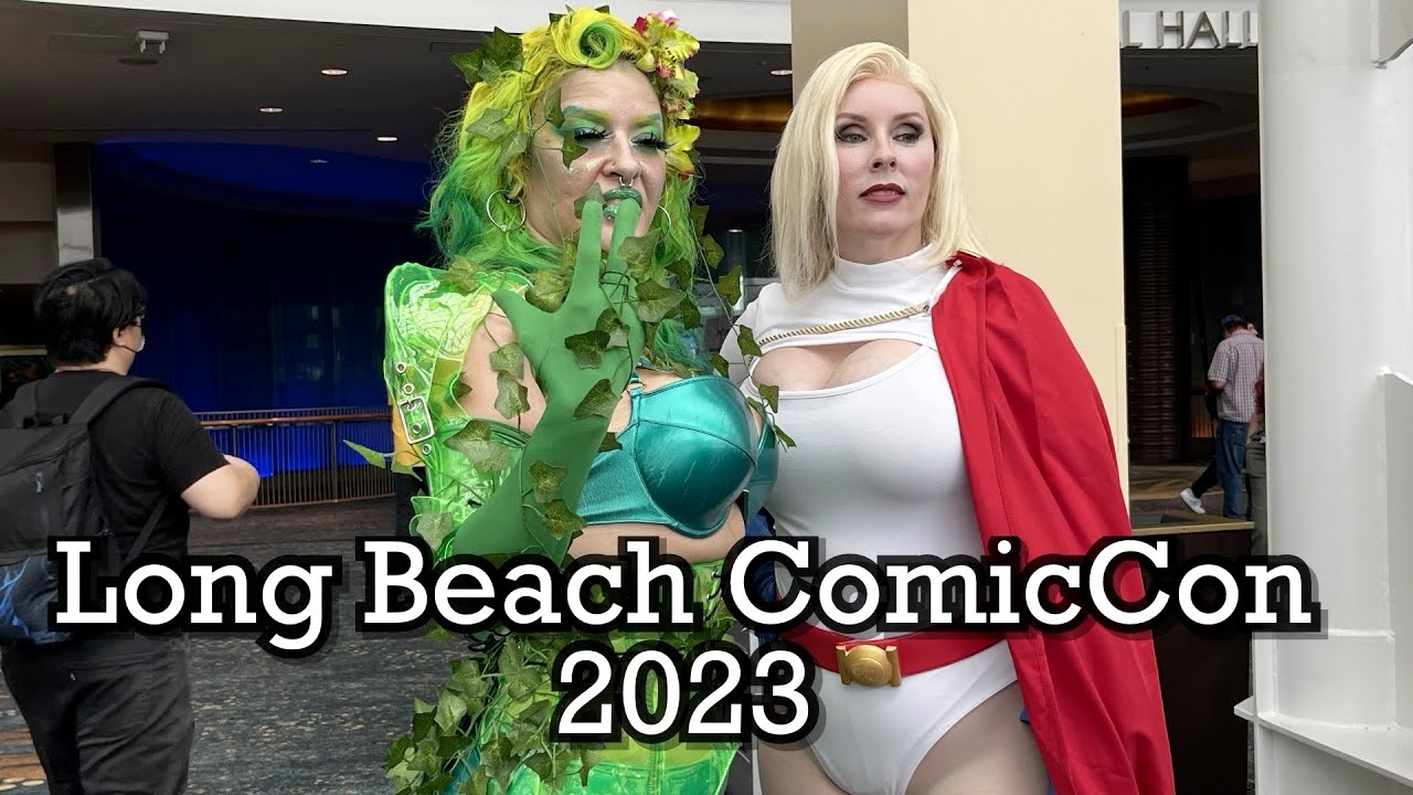 Long Beach Comic Con 2023 (plus YoungLA Shenanigans)