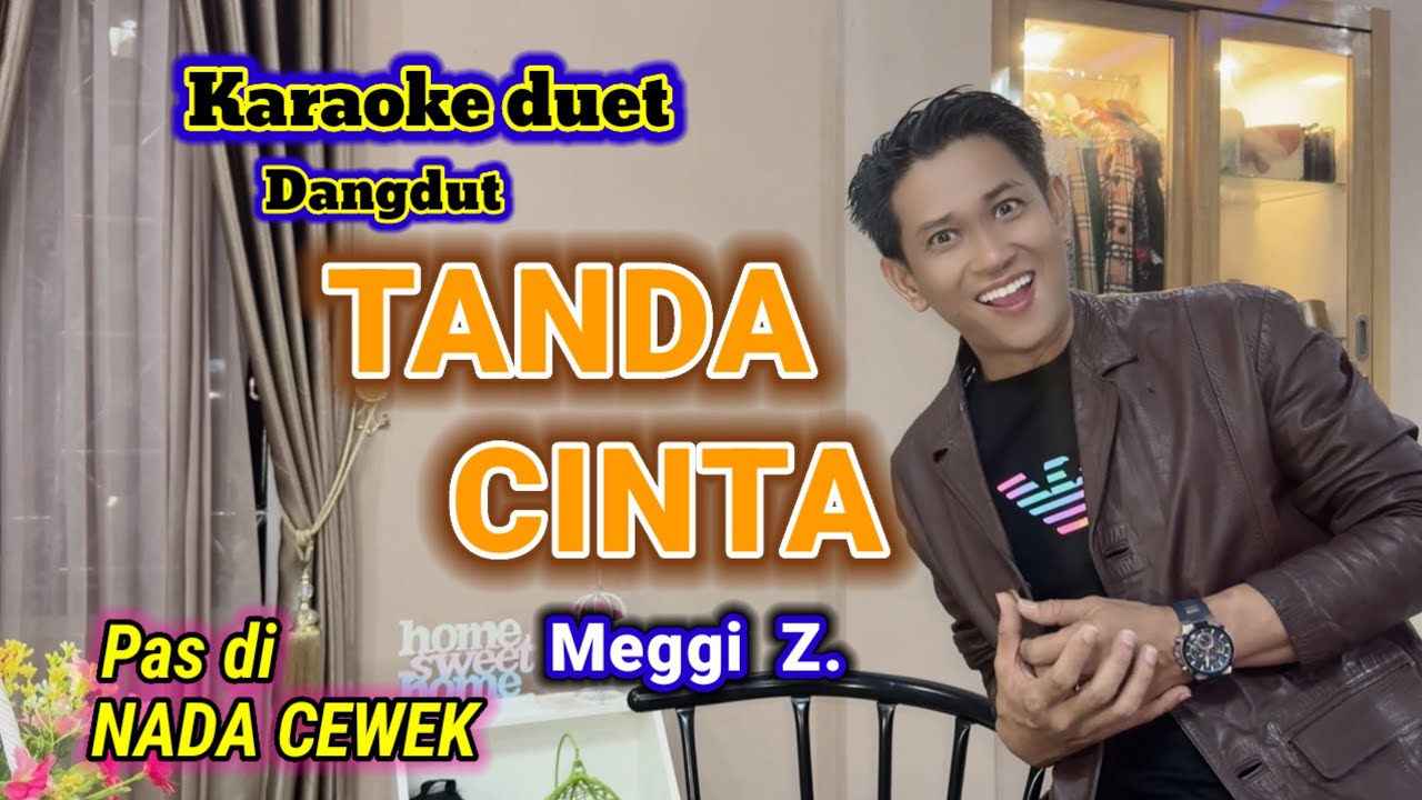 Karaoke duet TANDA CINTA | Meggy Z. | Irwan D'A ft. Laila Ayu | Pas di Nada cewek @karaokerumahanS