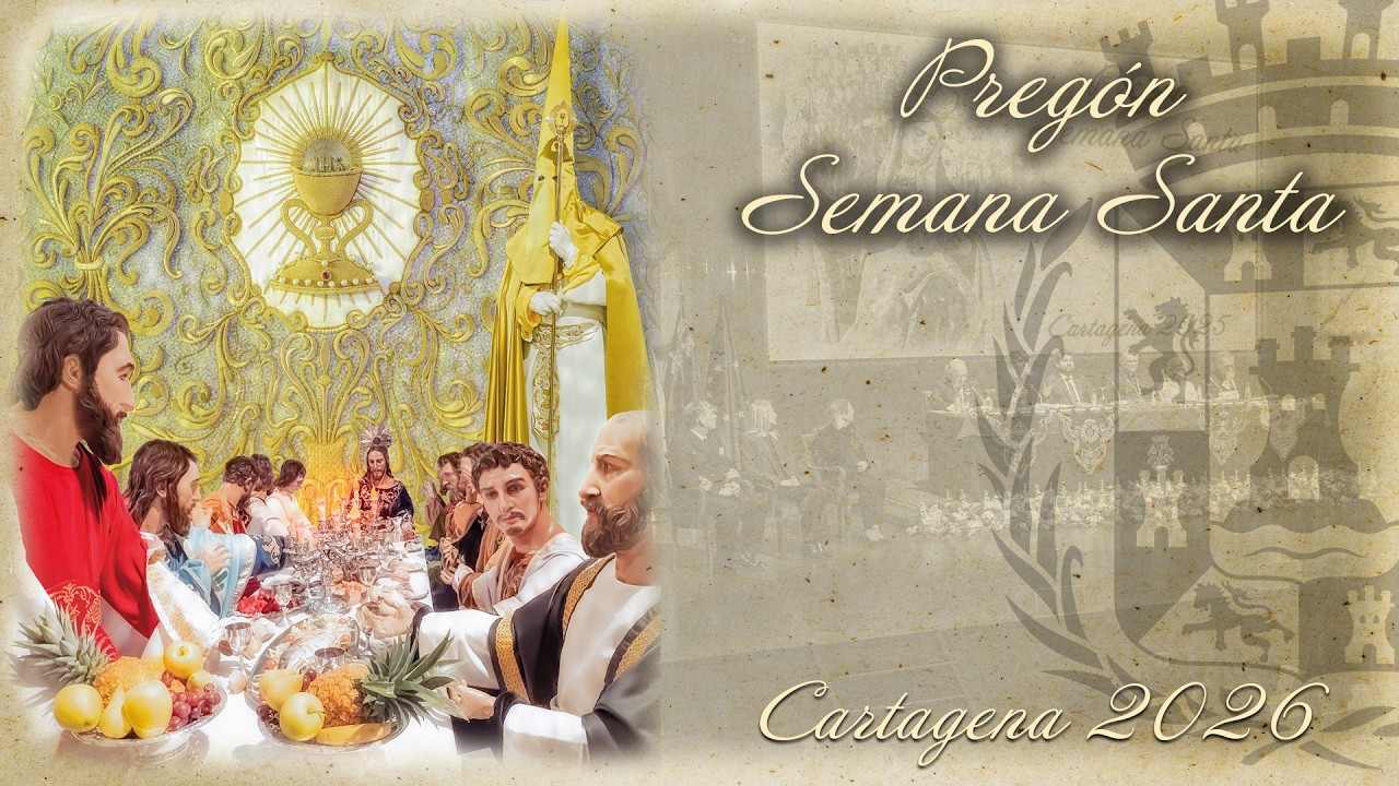Pregón de la Semana Santa de Cartagena 2026