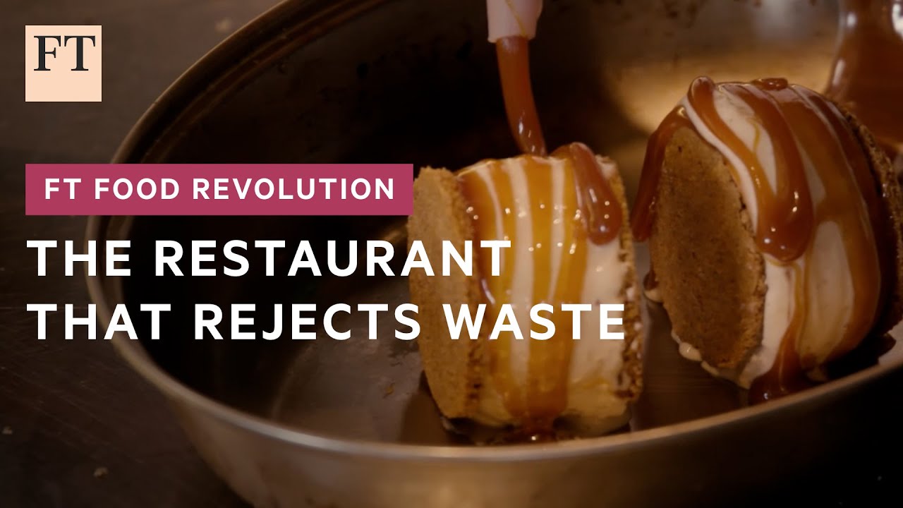 Внутри лондонского ресторана «ноль отходов» | FT Food Revolution