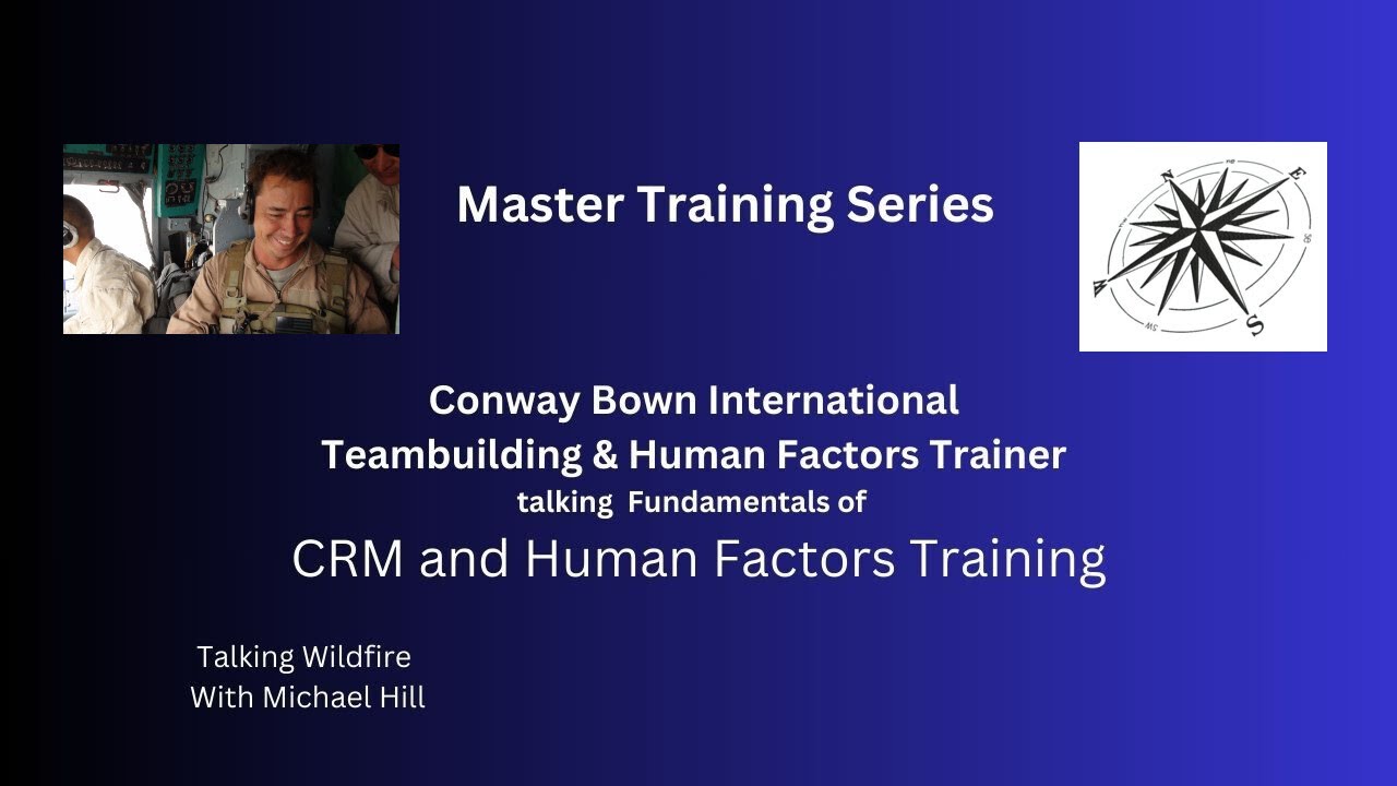 What is Crew Resource Management with Human Factors Trainer Conway Bown