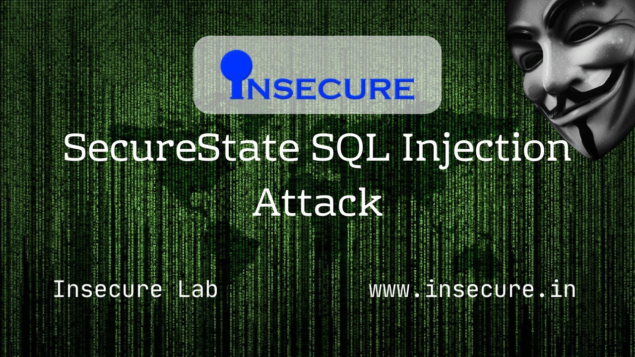 SecureState SQL Injection Attack