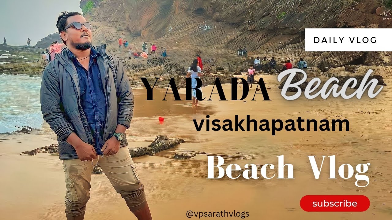 DAY AT THE YARADA BEACH.యారాడ సముద్ర తీరం