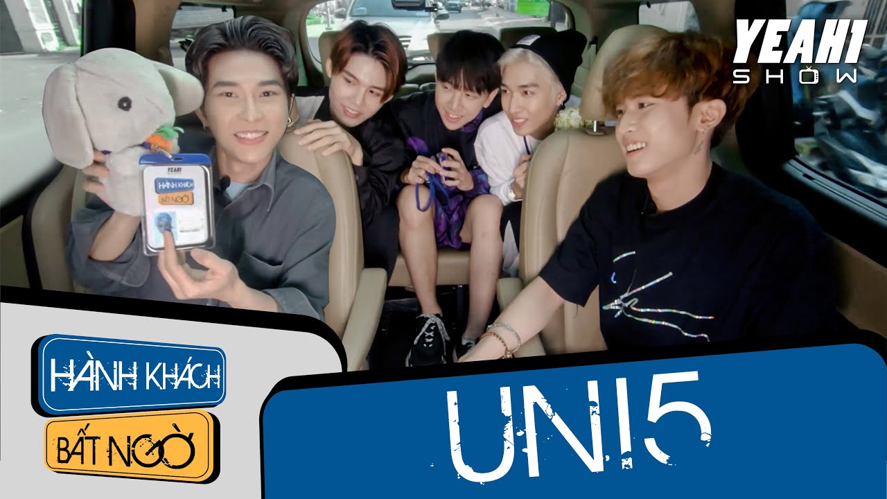 UNI5 họp mặt đông đủ, giải quyết mâu thuẫn tại Hành Khách Bất Ngờ | Yeah1 Show