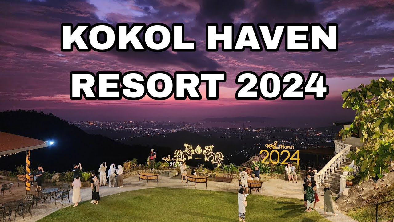 KOKOL HAVEN RESORT 2024 - KOTA KINABALU SABAH MALAYSIA.