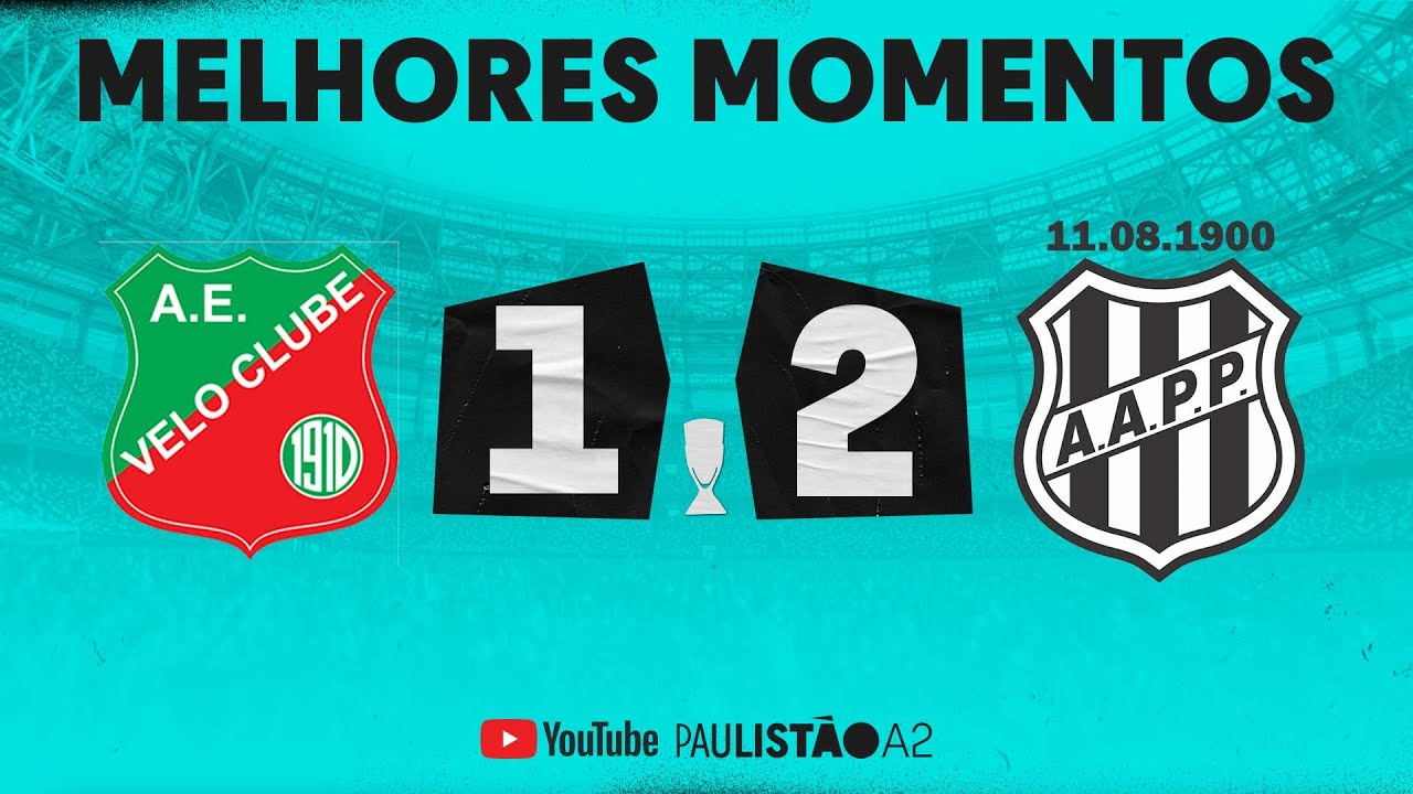 VELO CLUBE 1 X 2 PONTE PRETA | MELHORES MOMENTOS | 1ª RODADA | FASE DE GRUPOS | PAULISTÃO A2 2023