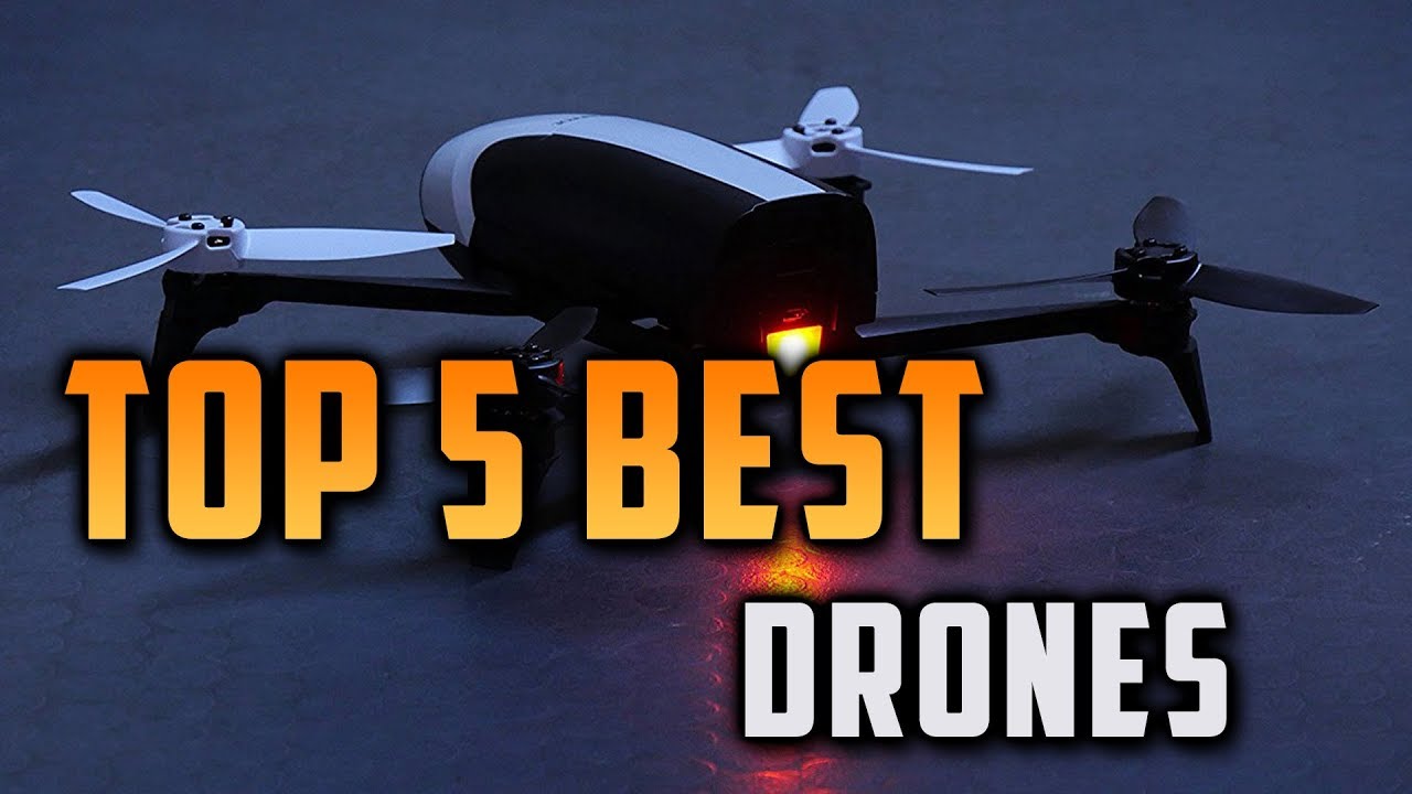 Top 5 Best Drones on the market today