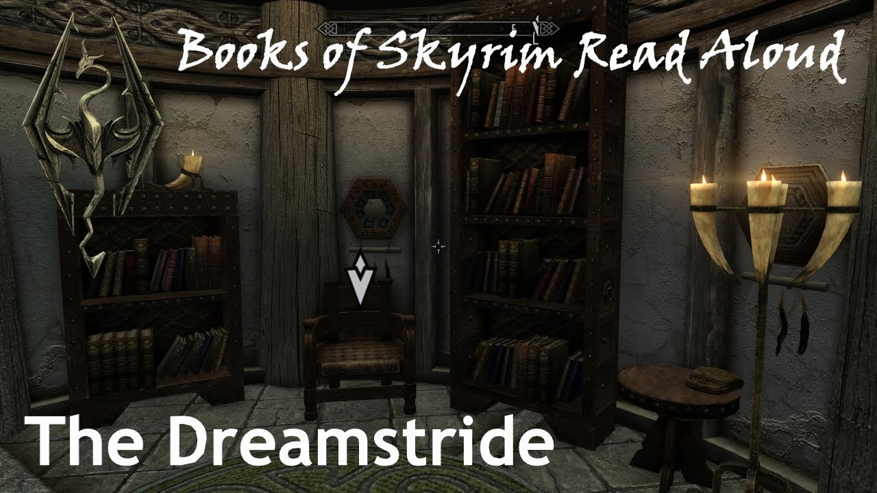 The Dreamstride (Books of Skyrim Read Aloud)