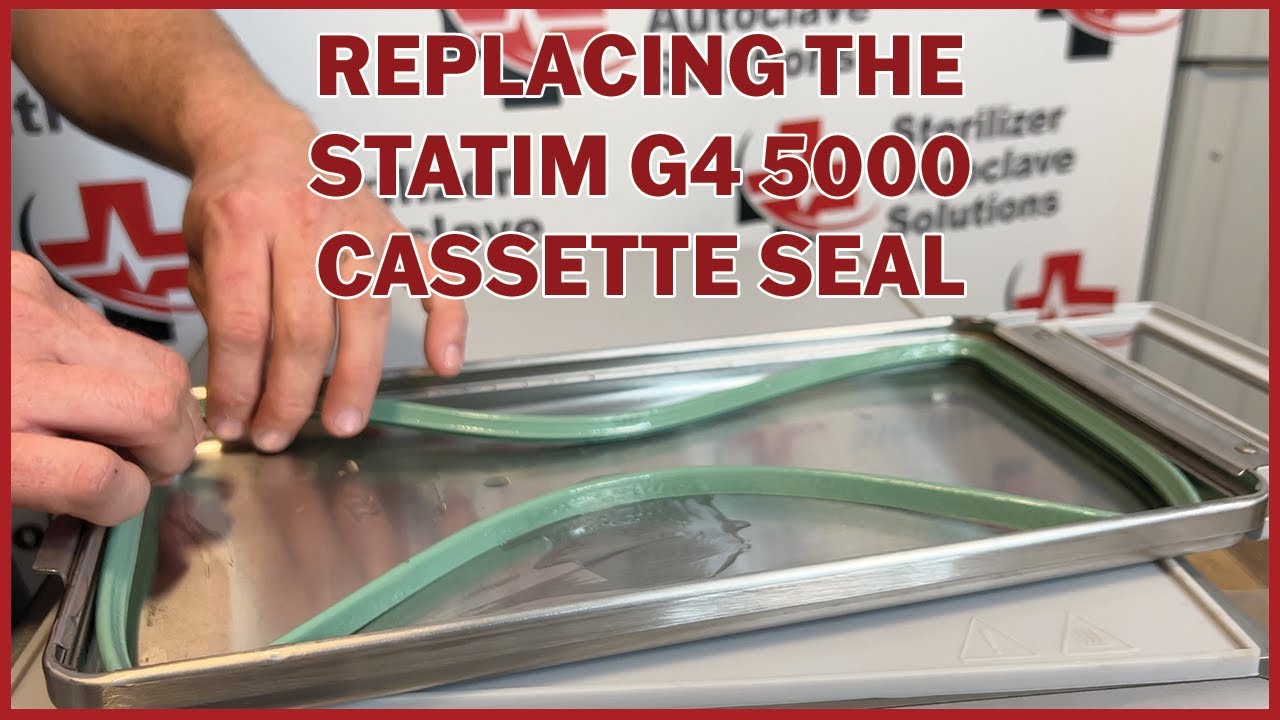 Replacing a Statim G4 5000 Cassette Seal