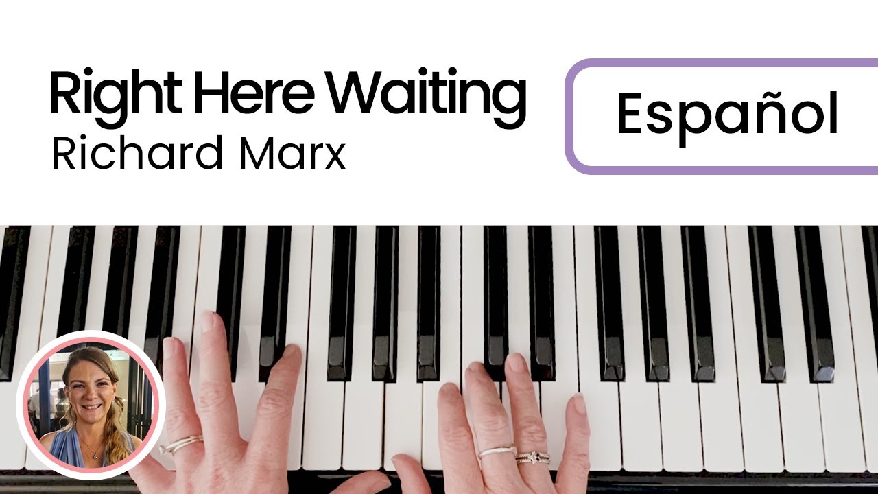 (Español) Cómo tocar “Right Here Waiting” – Richard Marx | ¡Tutorial de piano FÁCIL!