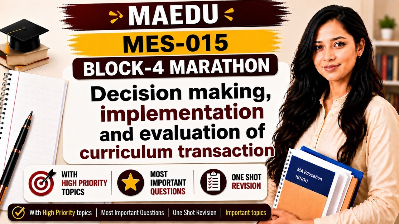IGNOU MAEDU MES-015 Block 4 Marathon | Complete Revision (Units 14-17) | TEE 2026