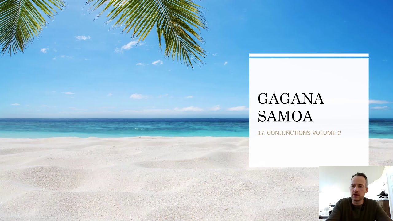 Learn to Speak Samoan - Conjunctions Volume 2