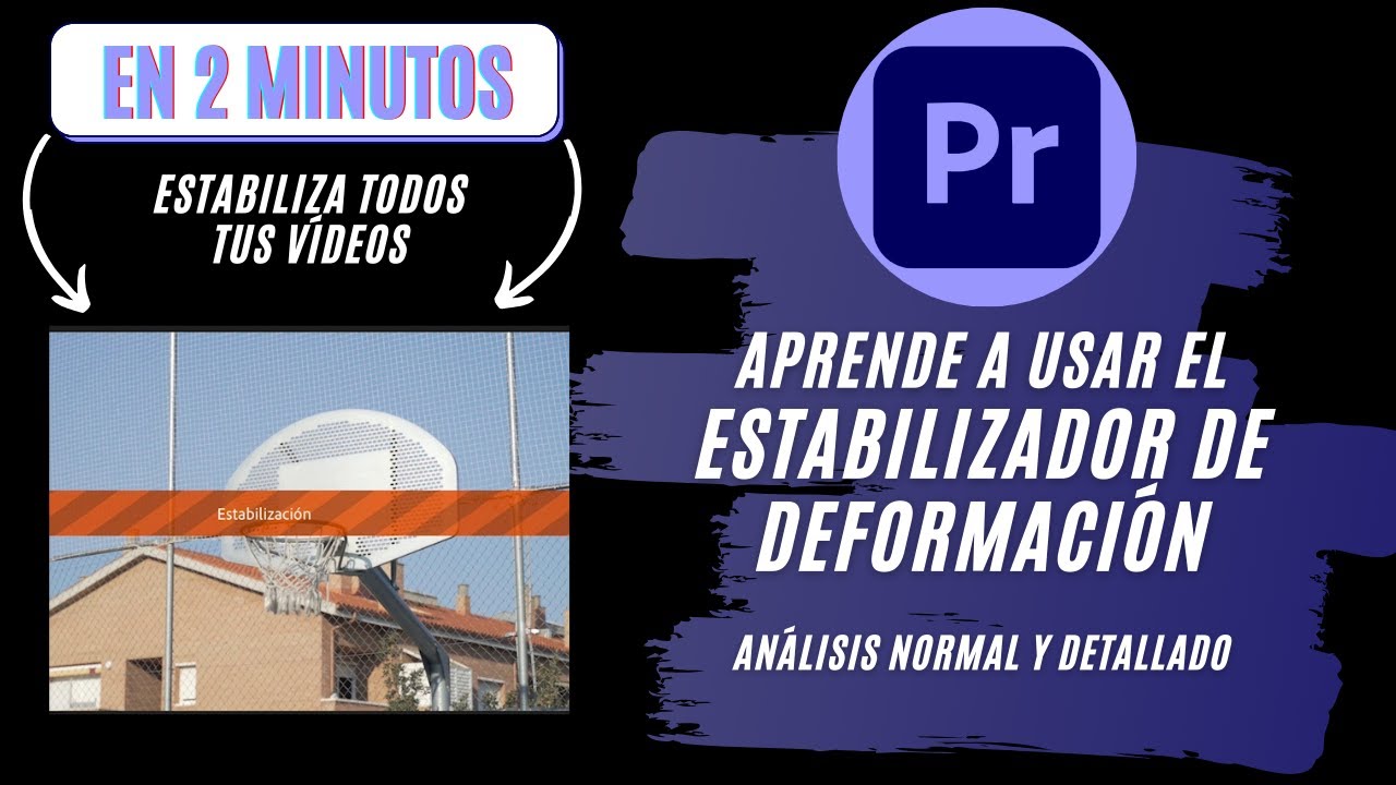 C&oacute;mo ESTABILIZAR un V&Iacute;DEO | Adobe Premiere Pro Tutorial