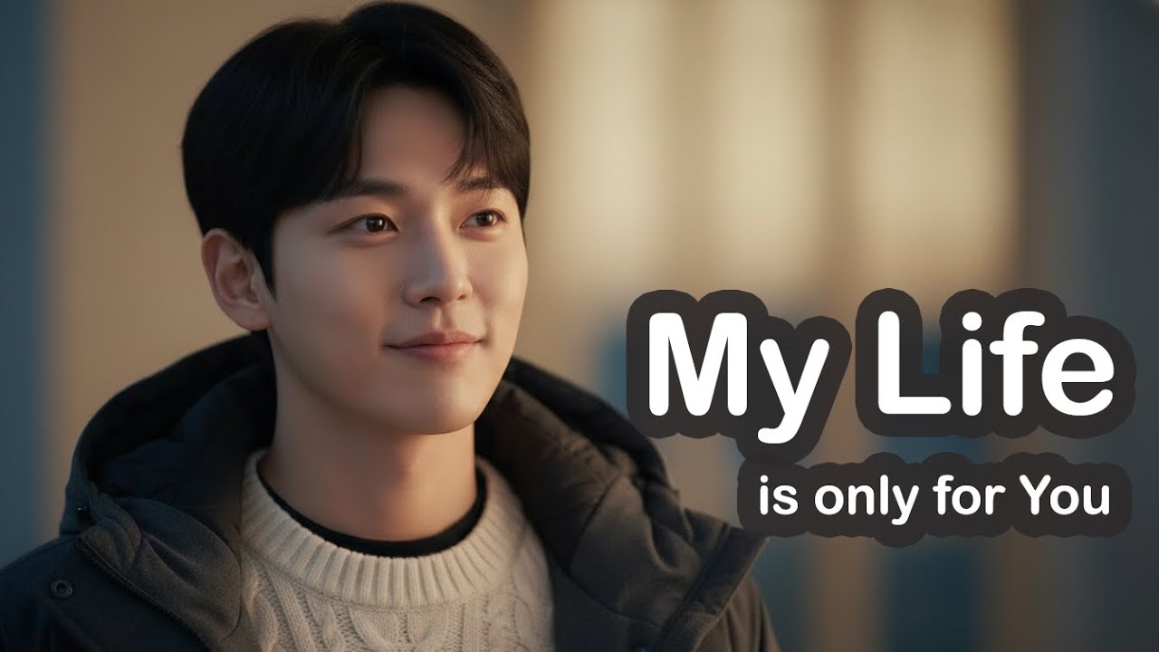 My Life Is Only for You