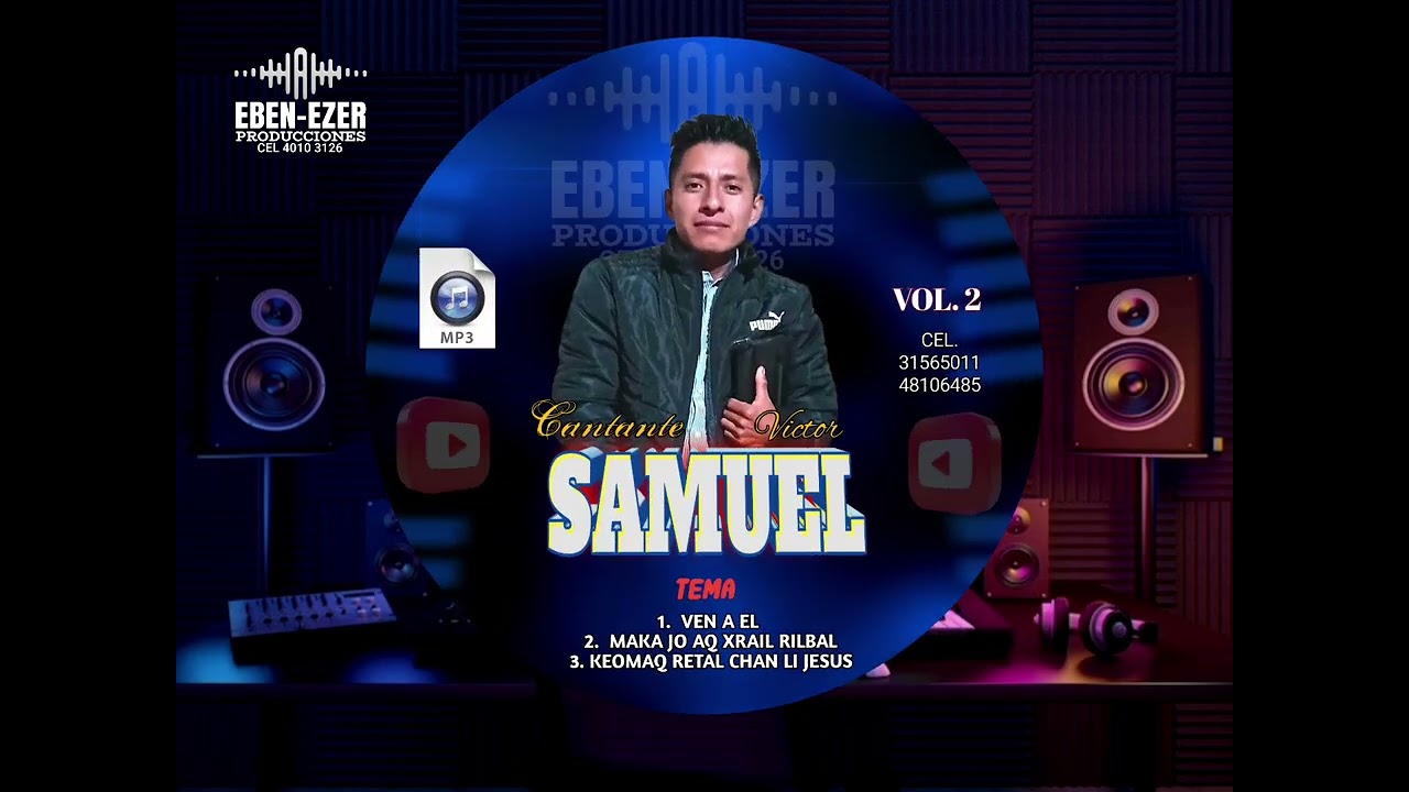 □ VEN A EL  - CANTANTE VICTOR SAMUEL 