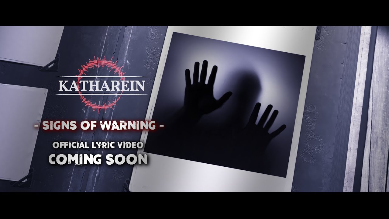 KATHAREIN   Signs Of Warning Official Lyric Video