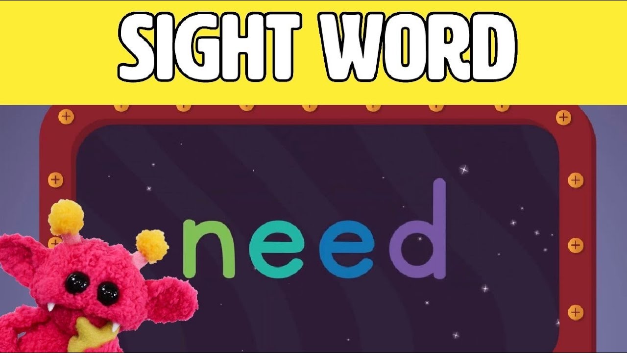 NEED - Let's Learn the Sight Word NEED with Hubble the Alien! | Nimalz Kidz! Songs and Fun!