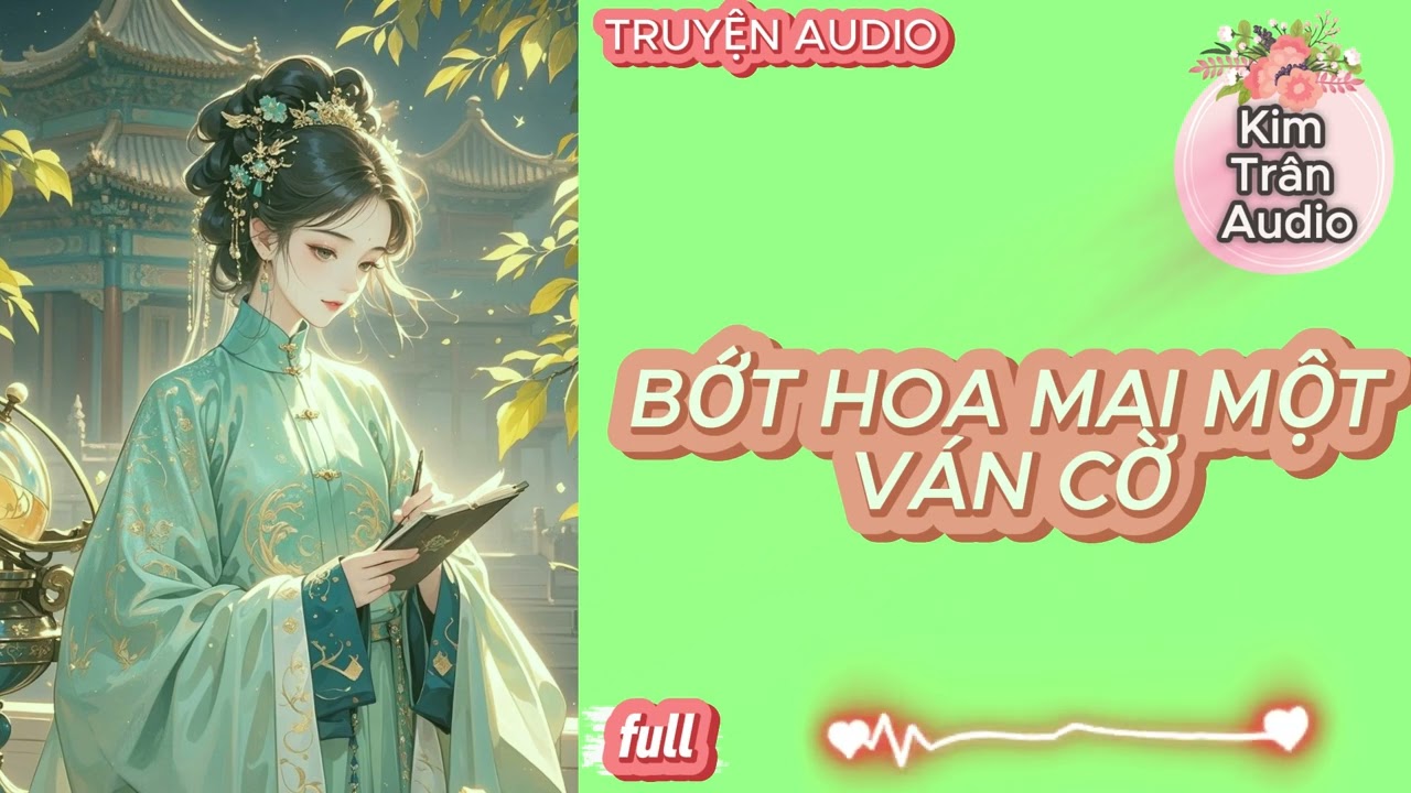 [ Truyện Audio ] CỔ ĐẠI 