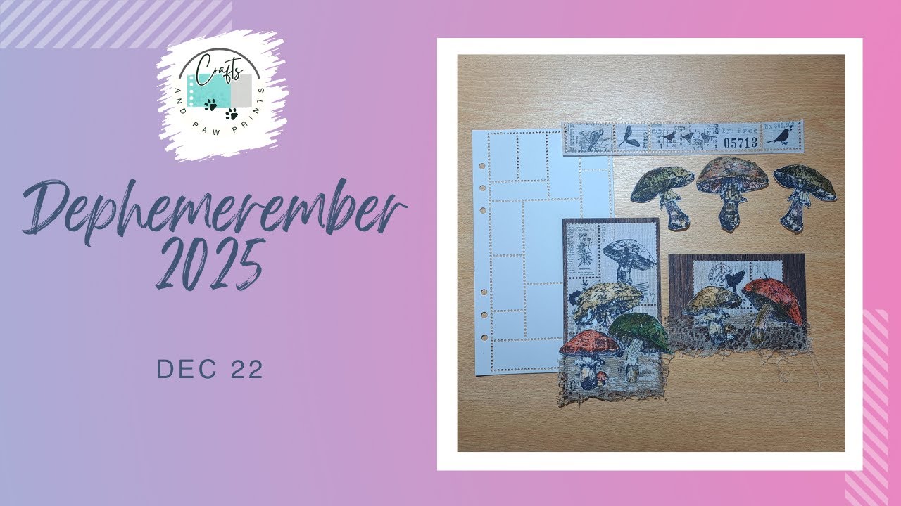 Dephemerember 25 Dec 22: Postage stamp collage & chubby mushrooms