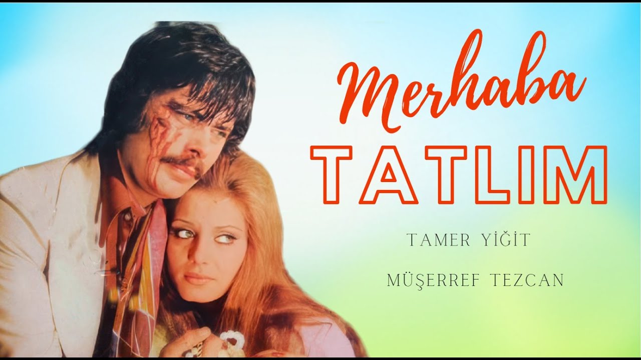 Merhaba Tatlım Türk Filmi | FULL | Tamer Yiğit | Müşerref Tezcan