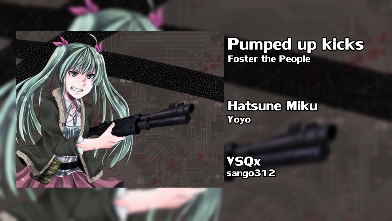 【Hatsune Miku】 Pumped Up Kicks 【VOCALOIDカバー】