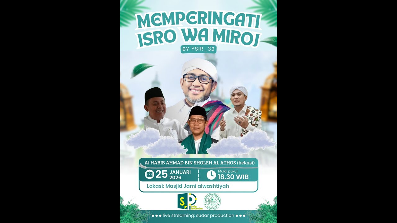 🔴 LIVE PERINGATAN ISRA MI'RAJ NABI MUHAMMAD SAW 1447 H / 2026 M  DI  MASJID JAMI AL WASTHIYAH
