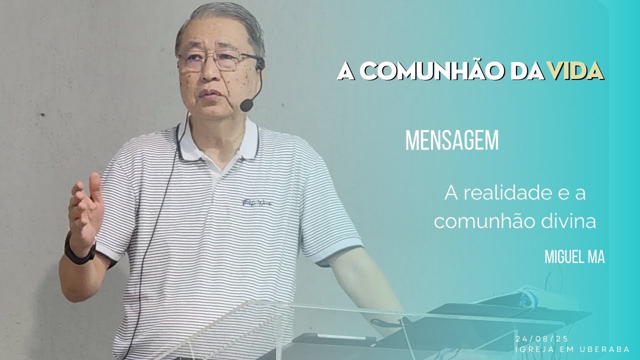A realidade e a comunhão divina | Miguel Ma