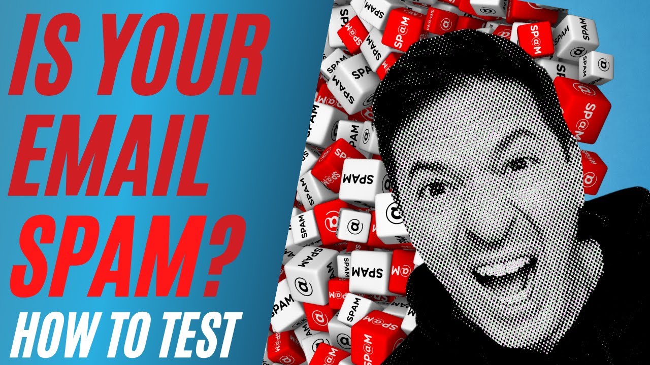 How to Know if Your Emails Are Spam