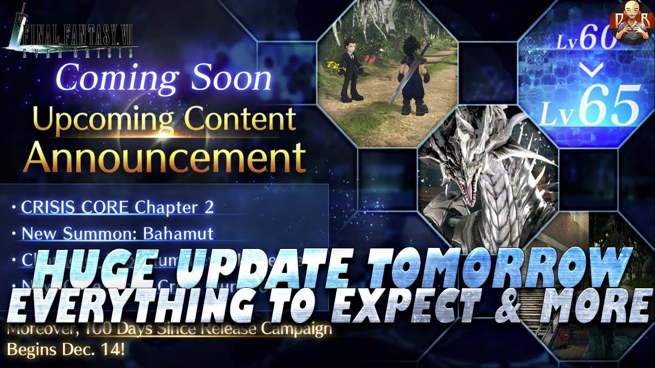 [FF7: Ever Crisis] - HUGE release tomorrow! New Story, Bahamut, lvl 65 & more! What to expect!