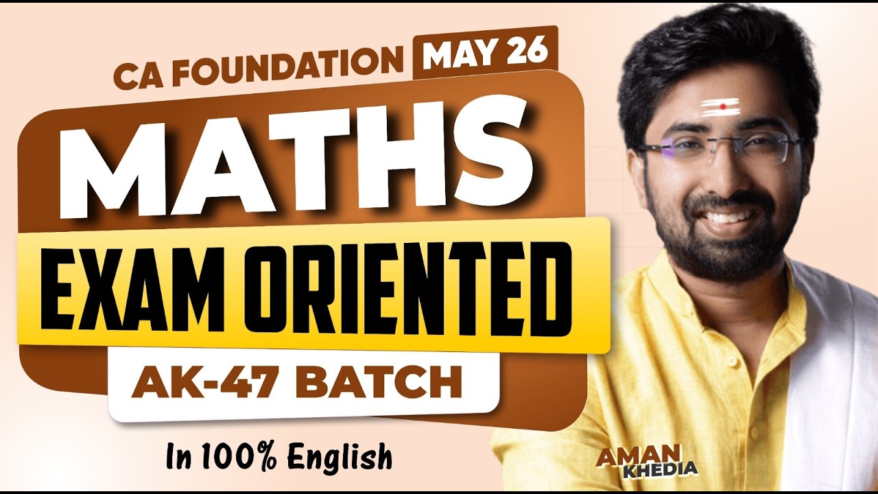 CA Foundation Maths May 2026 | AK-47 Maths Batch 💥 | 100% English for South Students