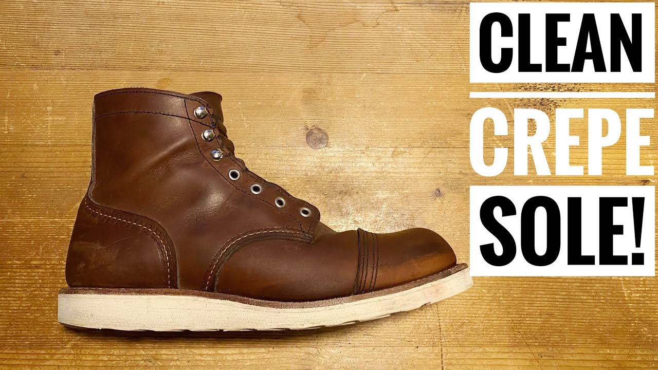cheap and easy way to clean crepe soles on your Red Wing boots!