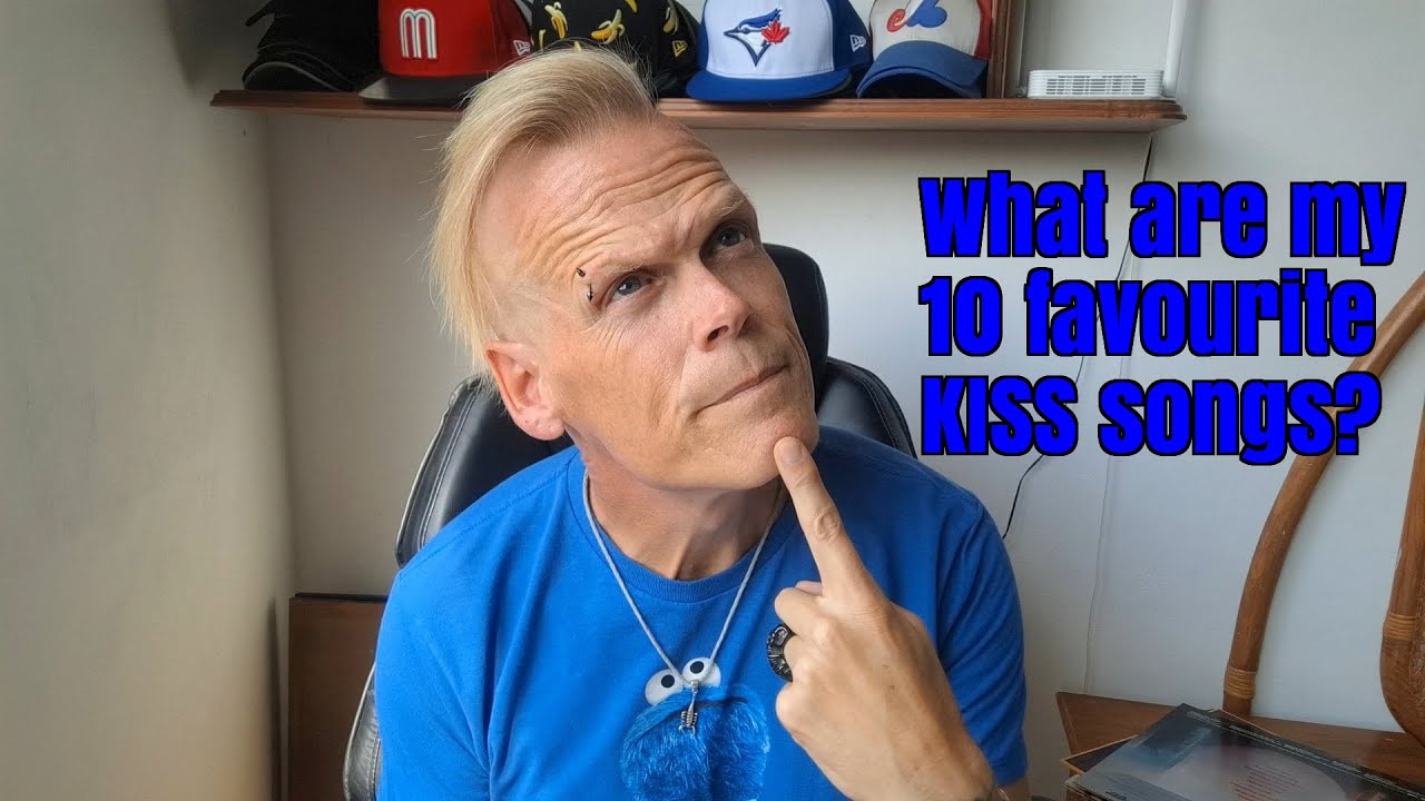 I Wanna Talk About My 10 Favourite KISS songs! By request!