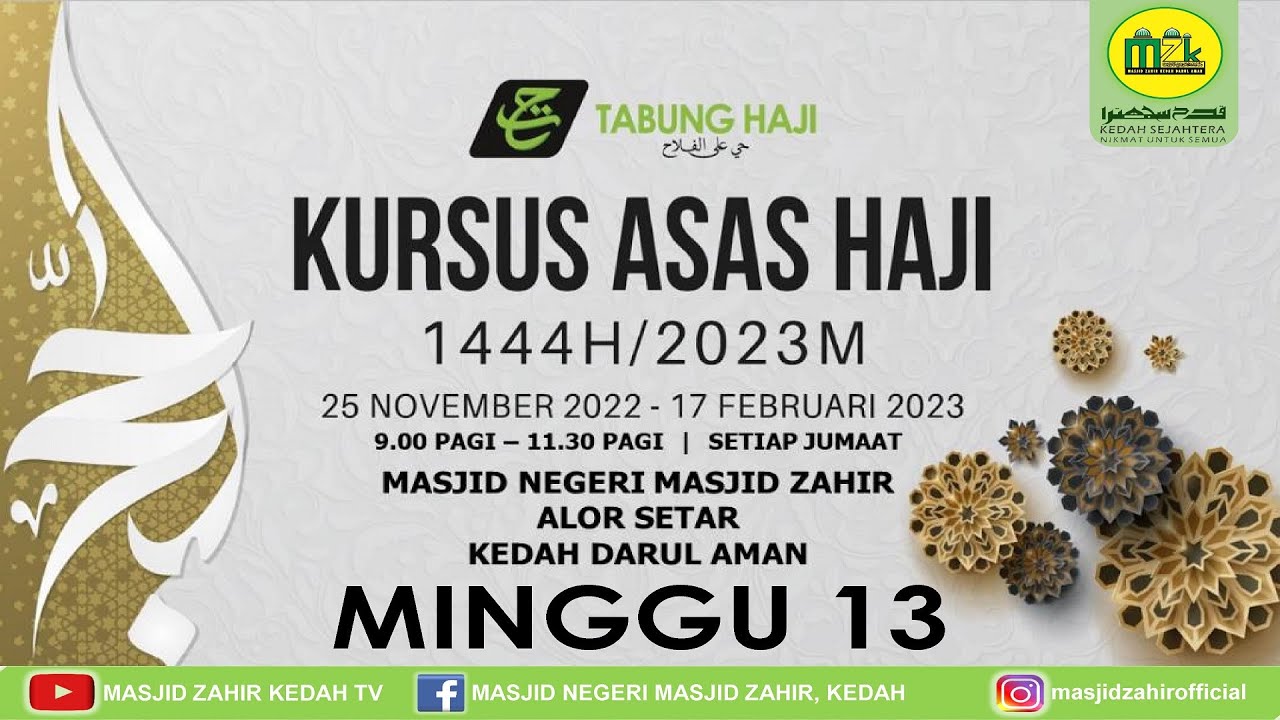 🔴 [LIVE] KURSUS ASAS HAJI MUSIM HAJI 1444H/2023 🗓 EDISI 10-02-2023/26 REJAB 1444H (MINGGU 13)