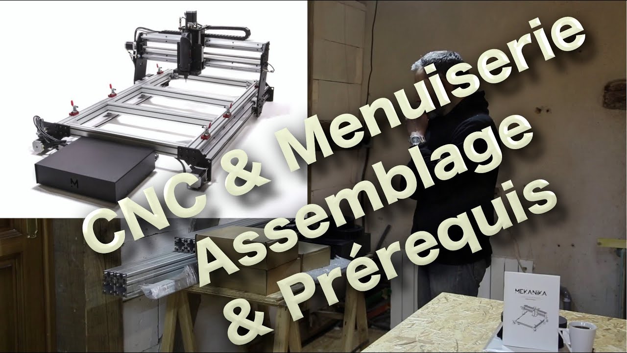 CNC & Menuiserie : Prérequis et assemblage