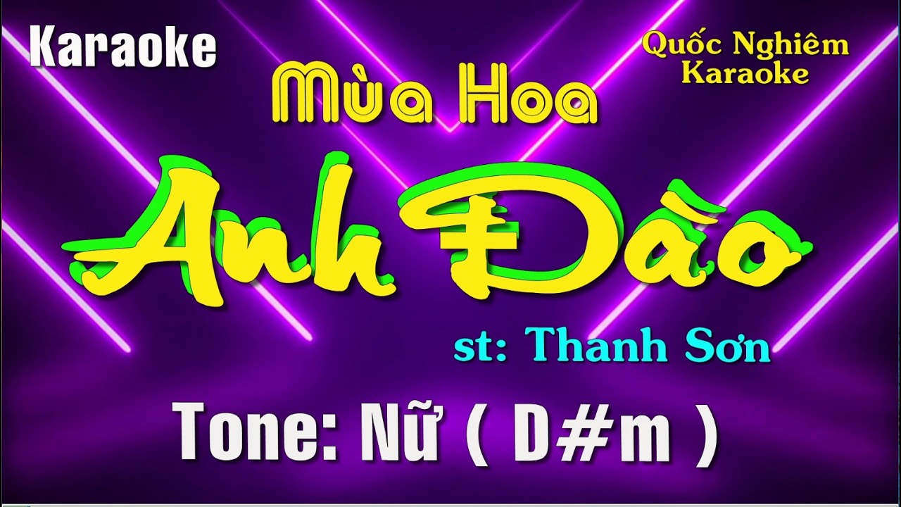 Karaoke - MÙA HOA ANH ĐÀO - Tone: Nữ ( D#m ) st: Thanh Sơn