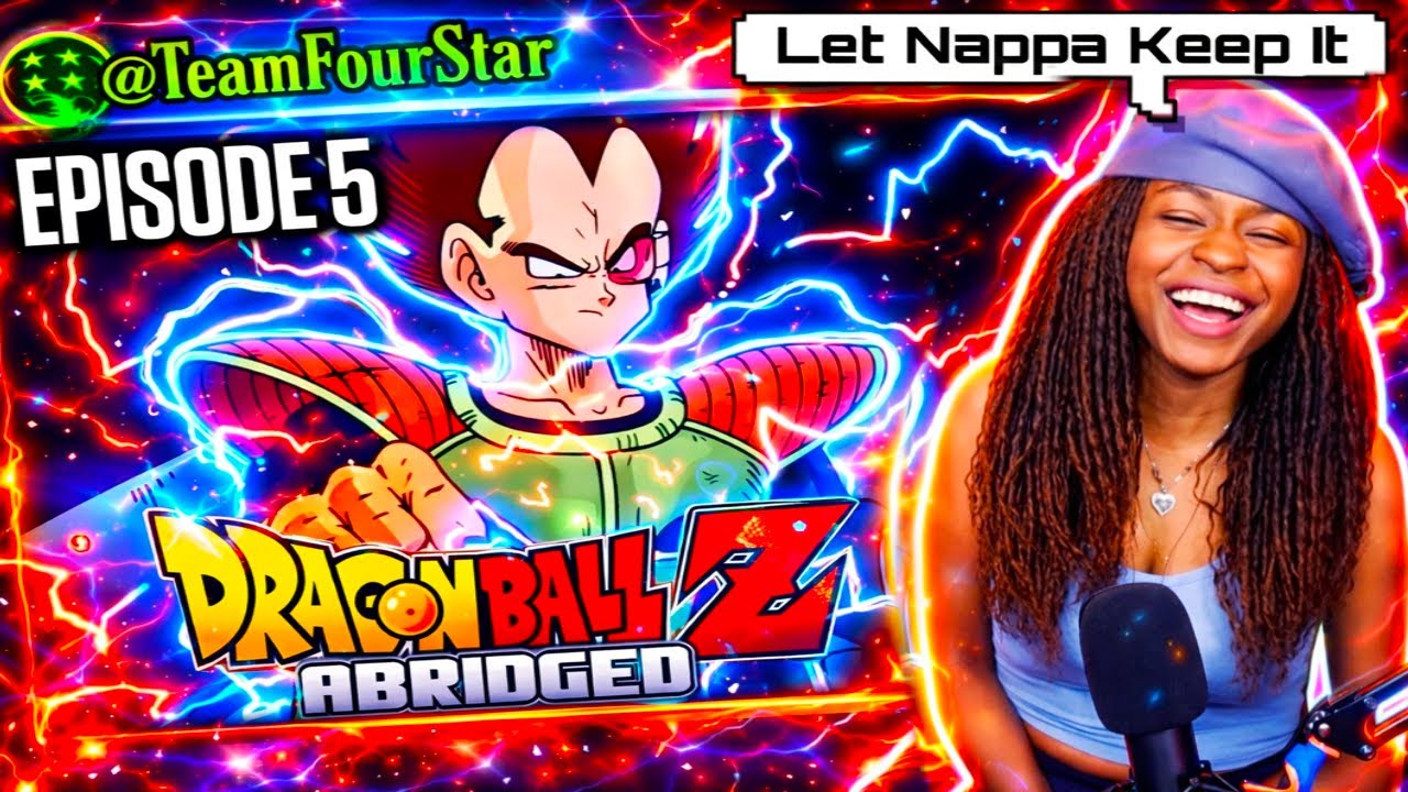 Nappa need love !!  DragonBall Z Abridged: Episode 5 | Reaction