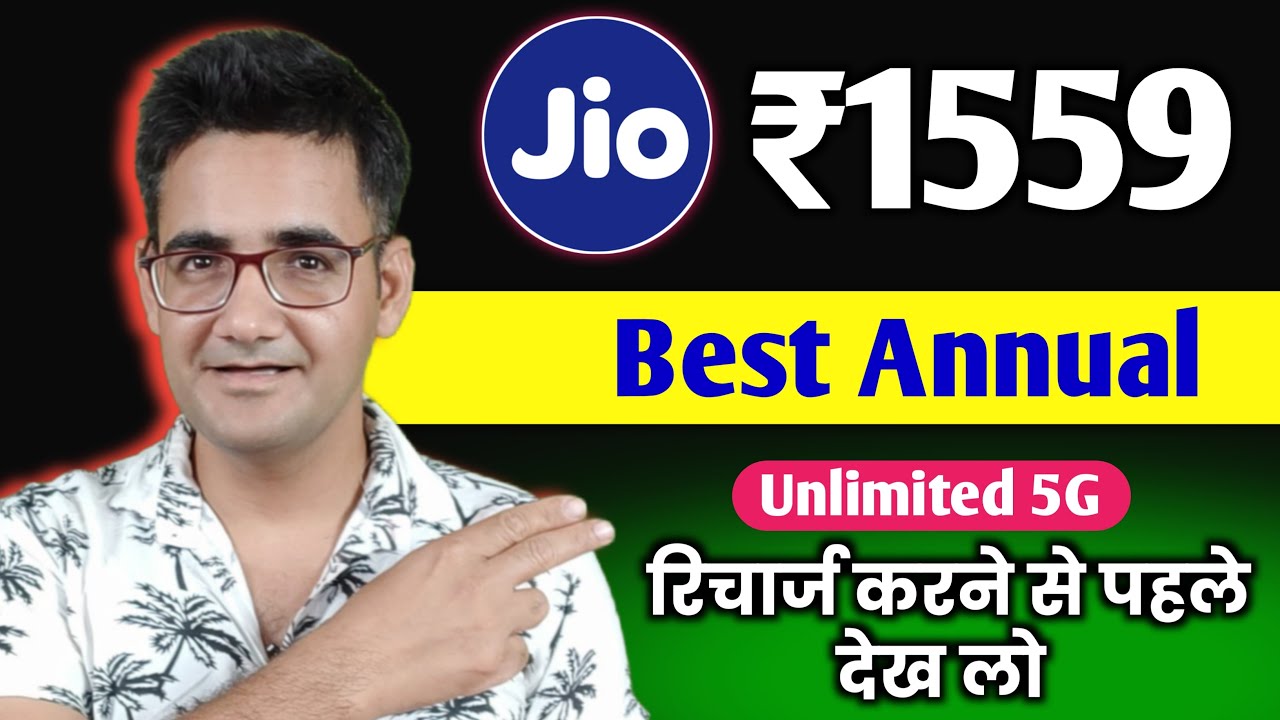 Jio ₹1559 Recharge Plan Details | Jio Best Value Annual Recharge&nbsp;Plan