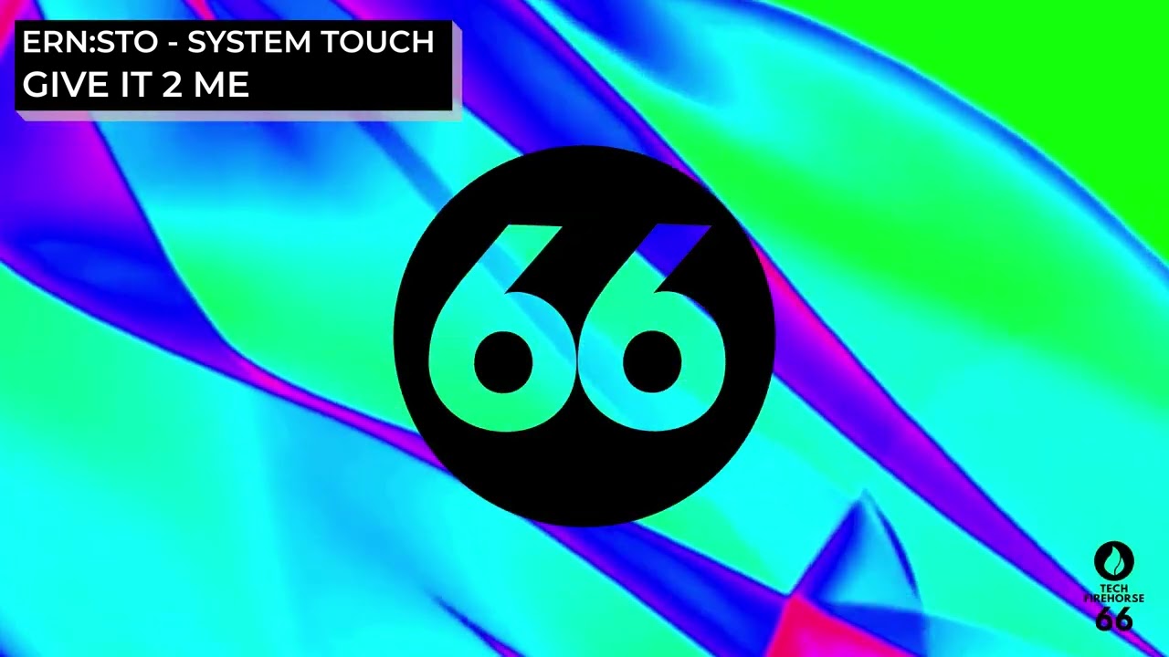 Give It 2 Me - ERN:STO. (Album SYSTEM TOUCH)