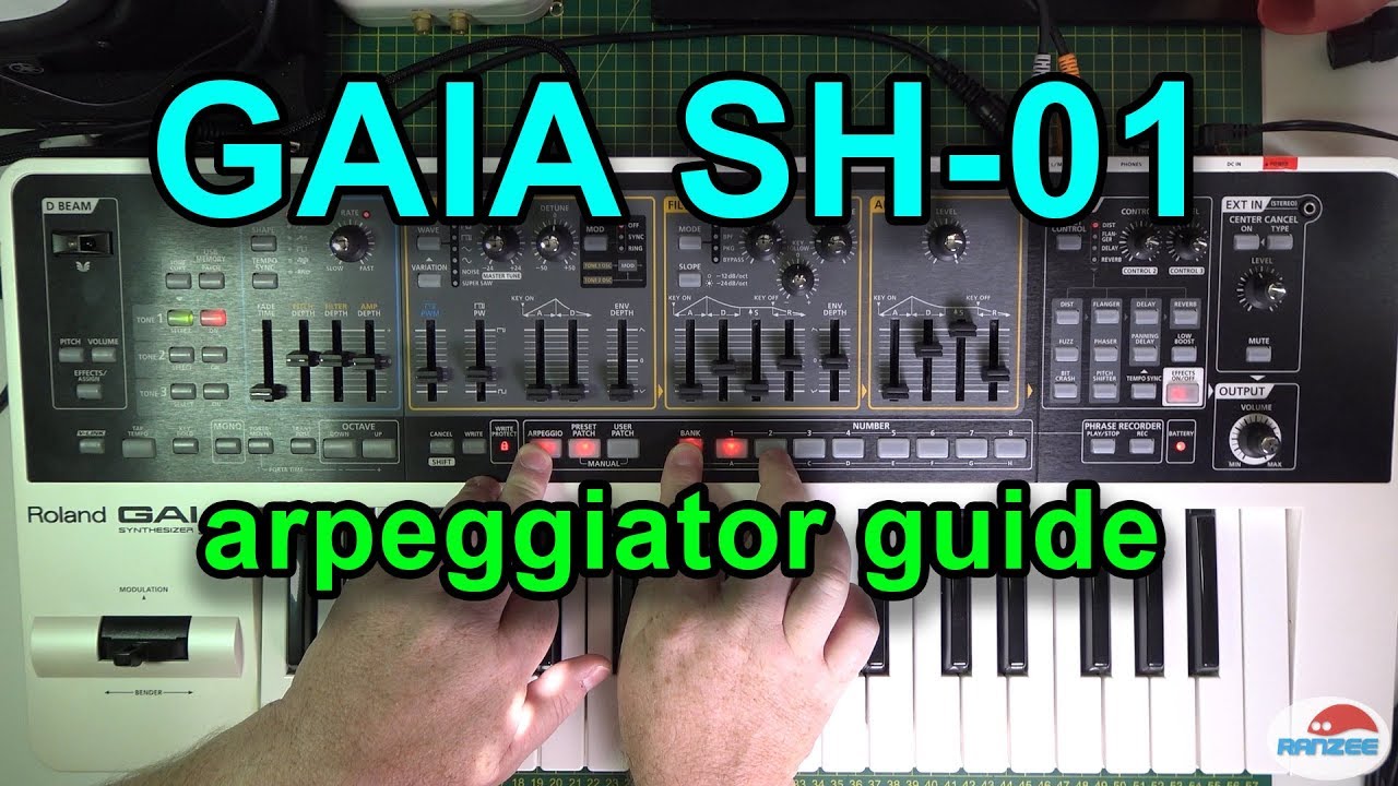 Roland GAIA SH-01 Arpeggiator Guide
