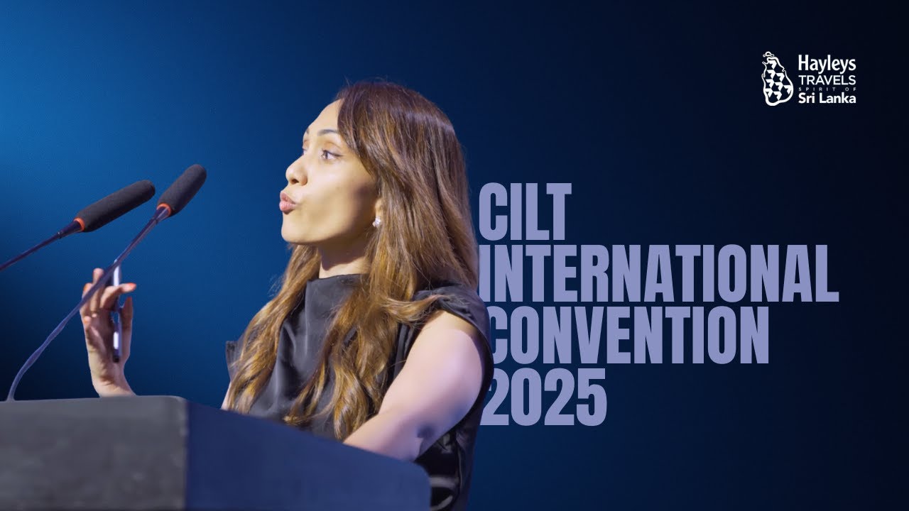 CILT International Convention 2025 | Organized & Powered by Hayleys Travels – Spirit of Sri Lanka