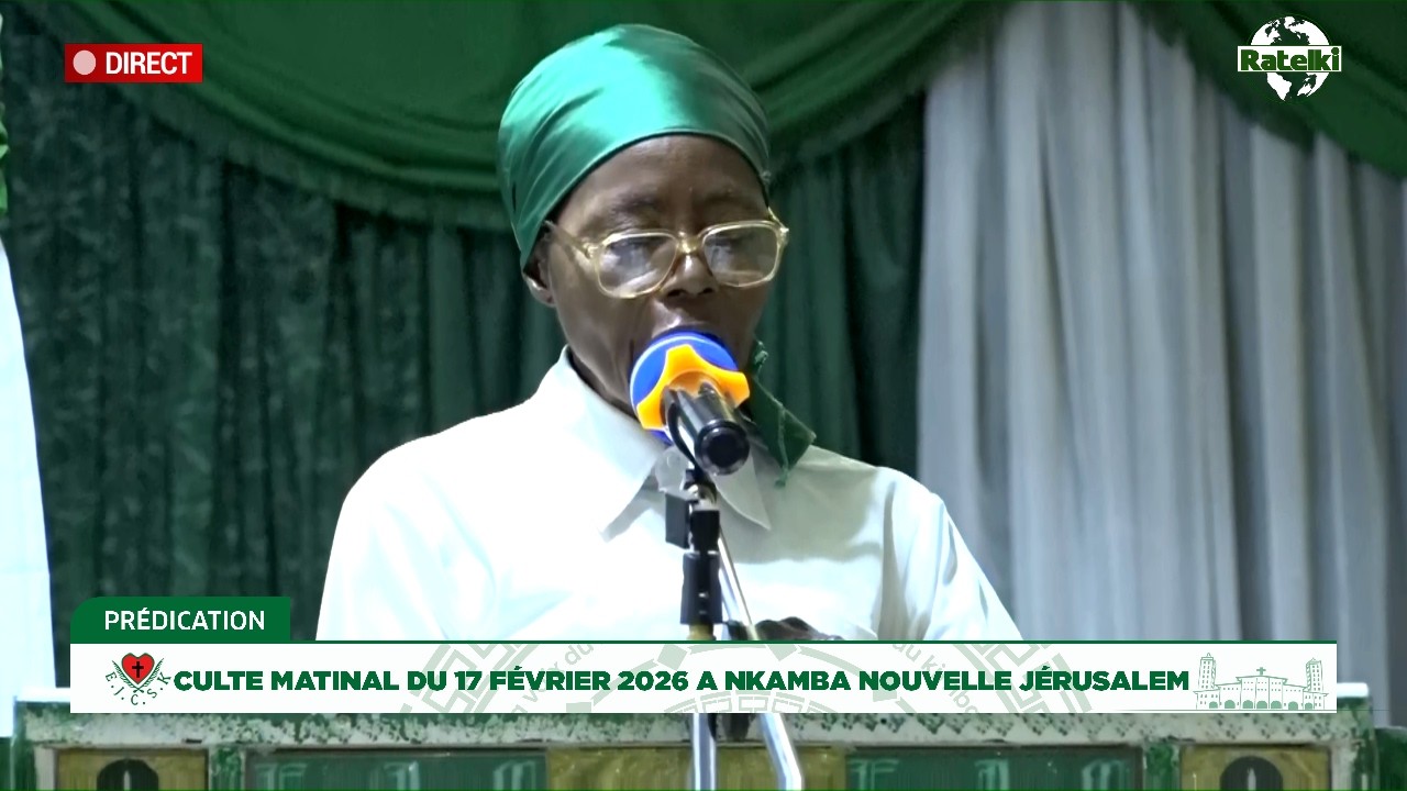 PREDICATION MATINALE DU 17 FEVRIER 2026 A NKAMBA