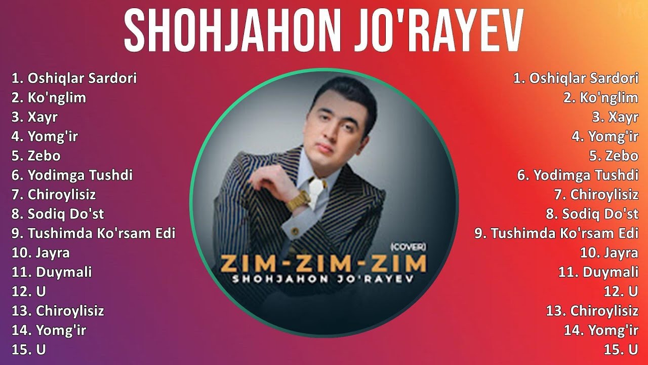 Shohjahon Jo'rayev 2025 MIX Top Hits   Oshiqlar Sardori, Ko'nglim, Xayr, Yomg'ir