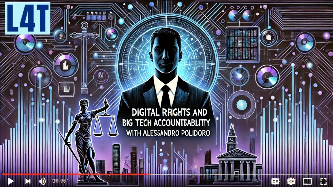 Digital Rights and Big Tech accountability with Alessandro Polidoro