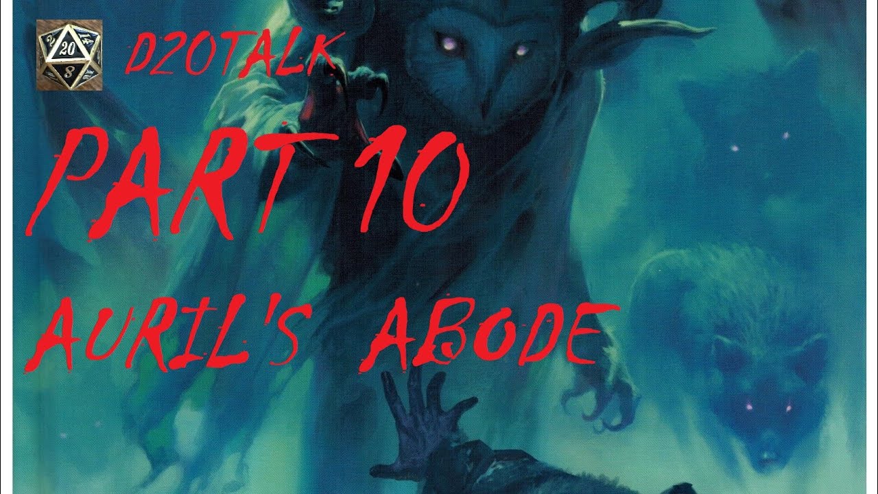 Auril's Abode - Dungeons and Dragons  Icewind Dale Rime of the Frostmaiden part 10