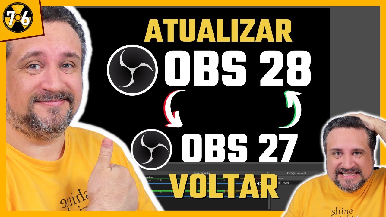 Como Atualizar para OBS STUDIO 28 ou Voltar para OBS STUDIO 27