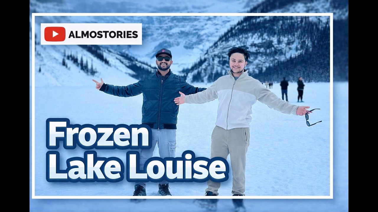 A FROZEN LAKE LOUIS! DAJU BHAI KO GHUMGHAM! | BANFF DIARIES |