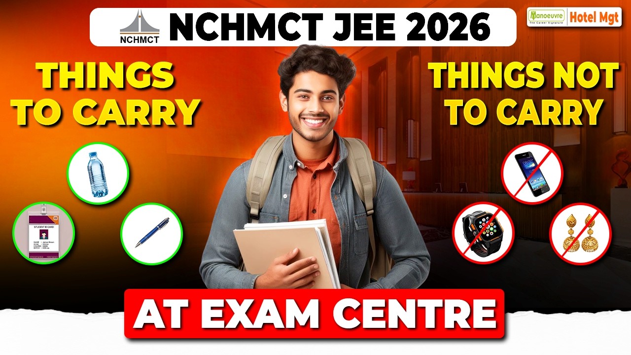 Before You Go for NCHMCT JEE 2026 😱 | Must Carry Items List | Do&rsquo;s & Don&rsquo;ts Guide