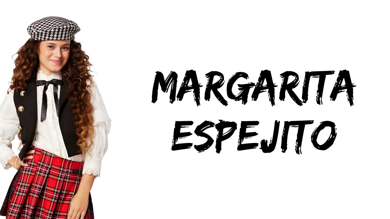 Margarita - Espejito (feat. Mora Bianchi) (letra)