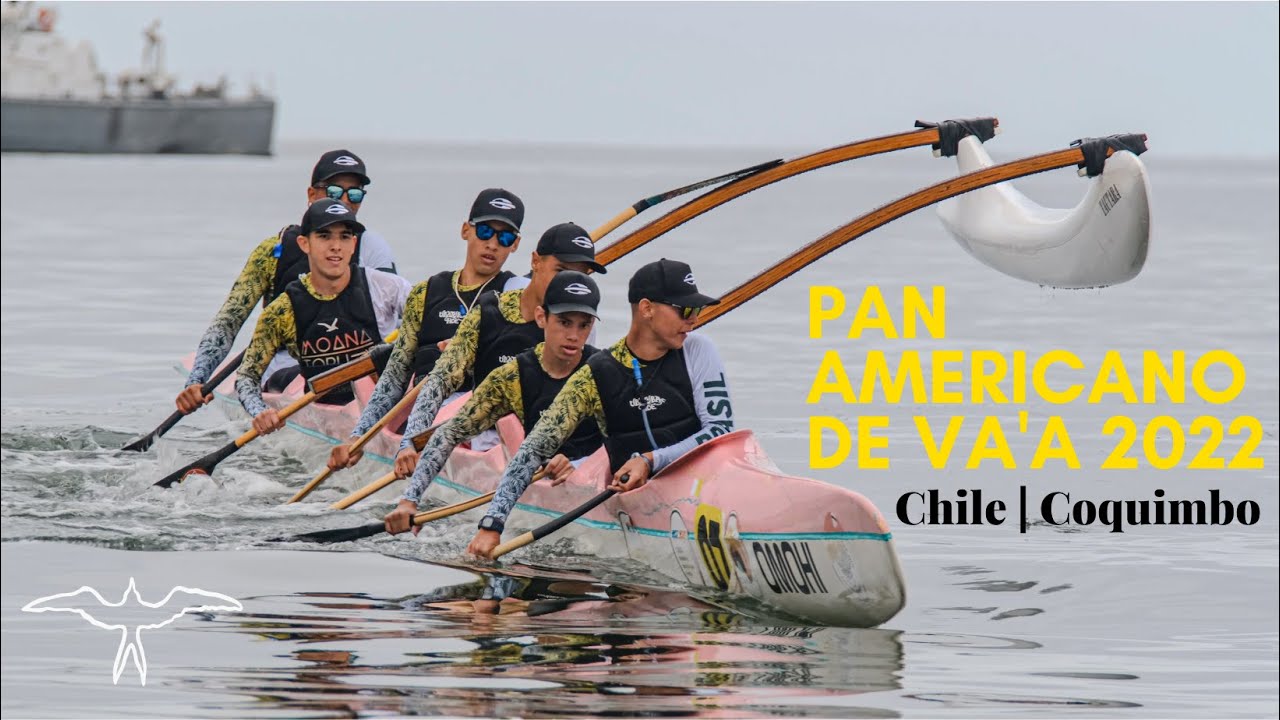 PAN AMERICANO DE VA'A 2022 - CHILE | COQUIMBO